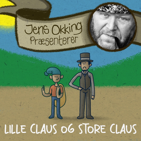 Lille Claus og store Claus (lydbog) af Hans Christian Andersen