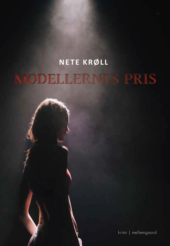 Modellernes pris (e-bog) af Nete Krøll