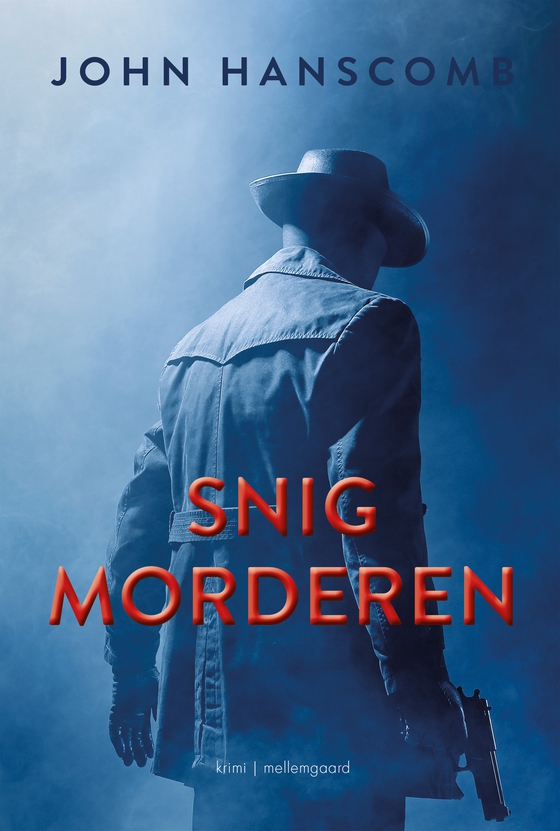 Snigmorderen (e-bog) af John Hanscomb