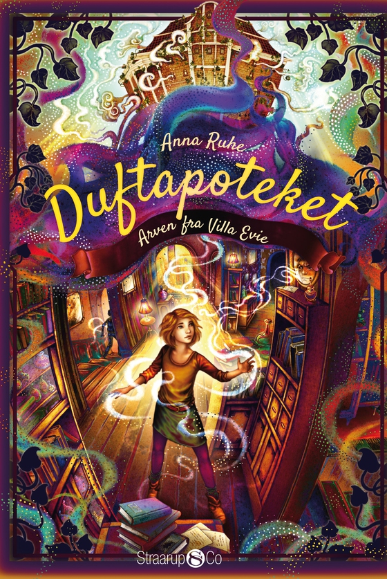 Duftapoteket 6 – Arven fra Villa Evie (e-bog) af Anna Ruhe