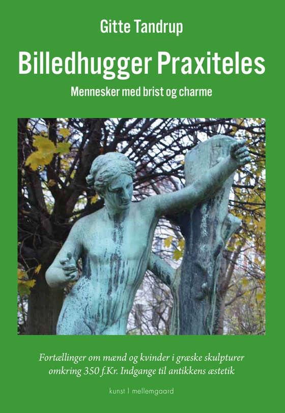 BILLEDHUGGER PRAXITELES - Mennesker med brist og charme (e-bog) af Gitte Tandrup