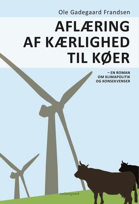 AFLÆRING AF KÆRLIGHED TIL KØER