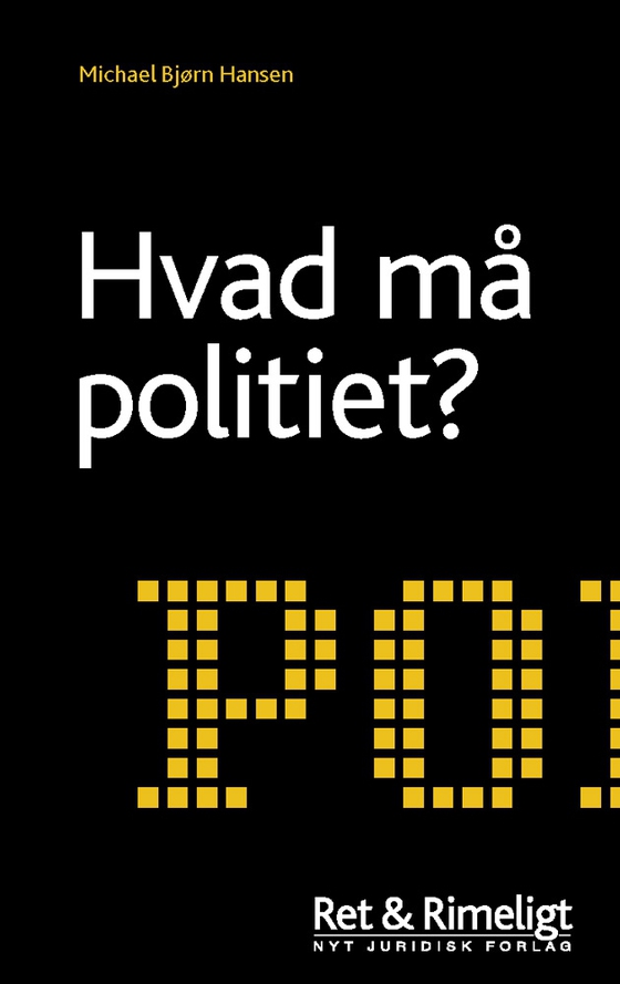 Hvad må politiet (e-bog) af Michael Bjørn Hansen