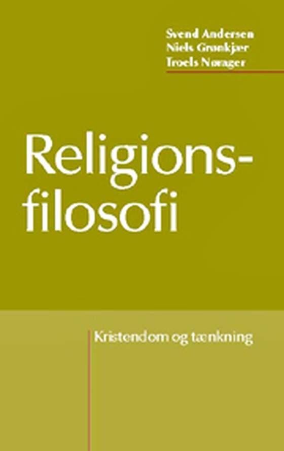 Religionsfilosofi - Kristendom og tænkning (e-bog) af Svend Andersen