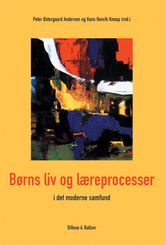 Børns liv og læreprocesser i det moderne samfund (e-bog) af Hans Henrik Knoop