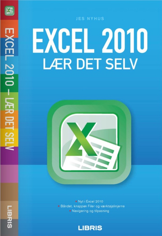 Excel 2010 - lær det selv (e-bog) af Jes Nyhus