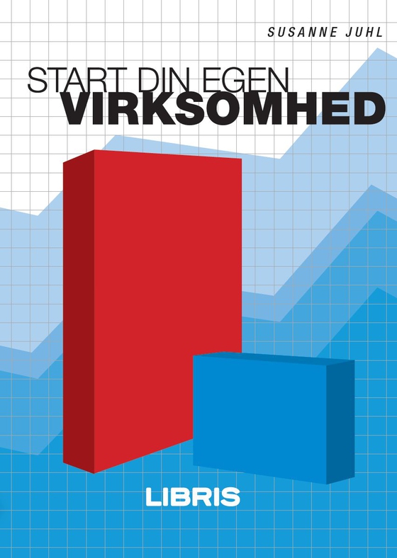 Start din egen virksomhed (e-bog) af Susanne Juhl