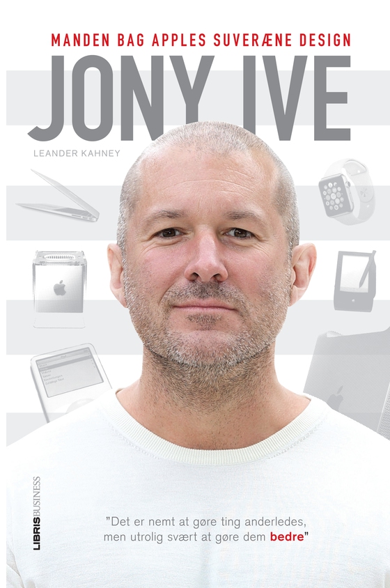 Jony Ive - Manden bag Apples