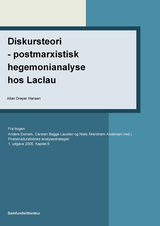 Diskursteori - postmarxistisk hegemonianalyse hos Laclau