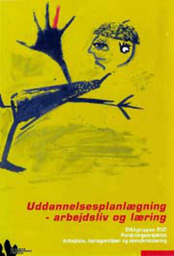 Uddannelsesplanlægning - arbejdsliv og læring (e-bog) af Vibeke Andersen