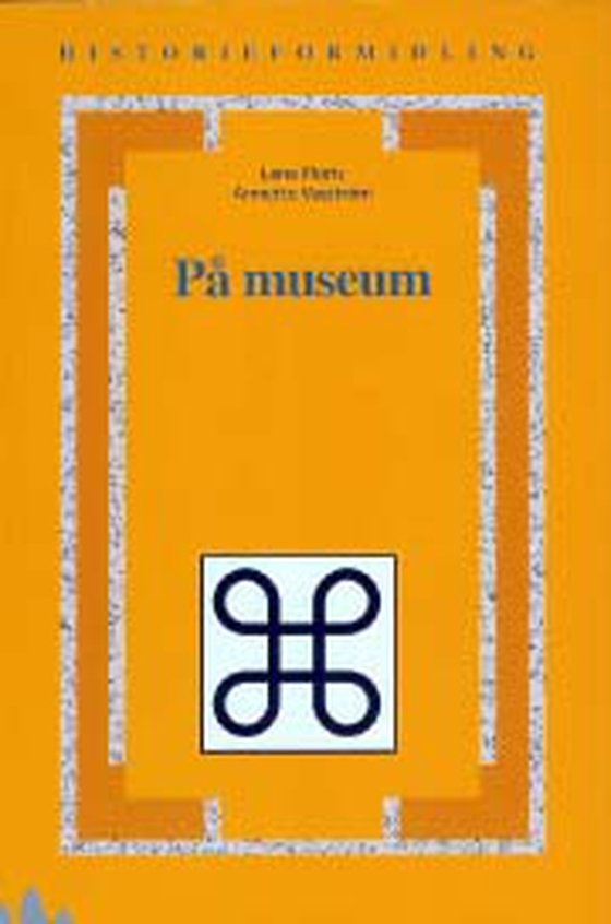 På museum - mellem oplevelse og oplysning (e-bog) af Lene Floris
