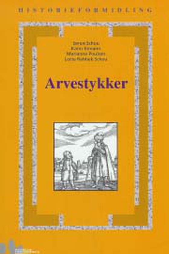 Arvestykker - litteratur og historie i undervisningen (e-bog) af Karin Esmann