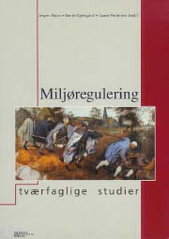 Miljøregulering - tværfaglige studier (e-bog) af Peder Agger