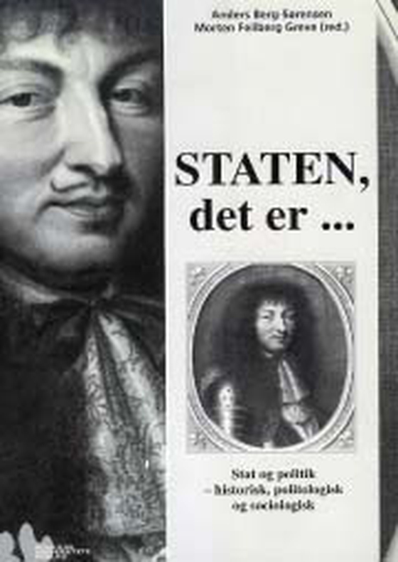 Staten, det er ... - Stat og politik - historisk, politologisk og sociologisk (e-bog) af Johannes Andersen