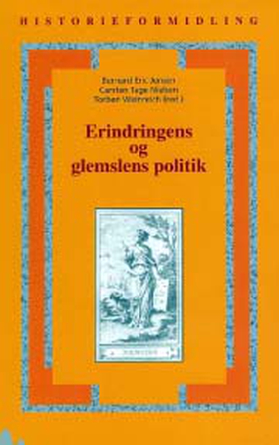 Erindringens og glemslens politik (e-bog) af Claus Bryld