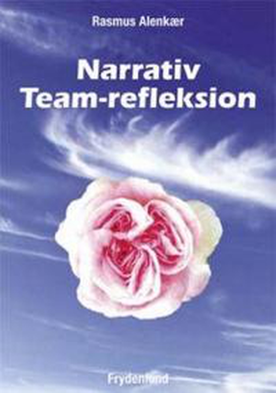 Narrativ team-reflektion (e-bog) af Rasmus Alenkær