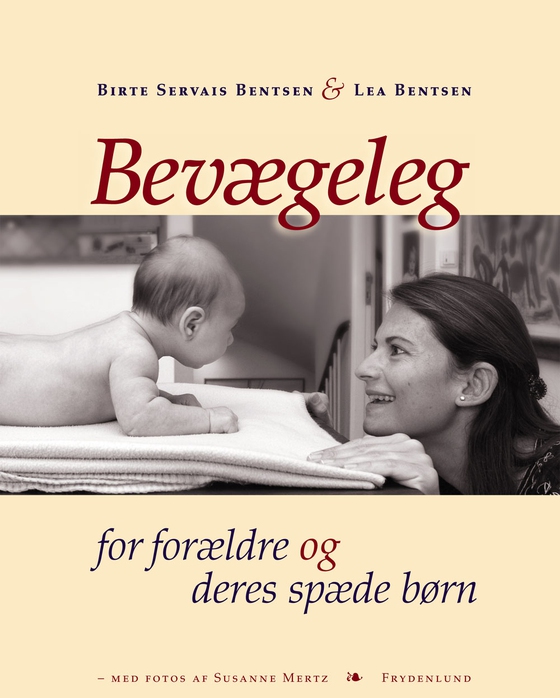 Bevægeleg for forældre og deres spæde børn (e-bog) af Birte Servais Bentsen
