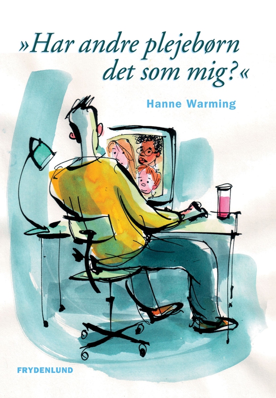 Har andre plejebørn det som mig? (e-bog) af Hanne Warning