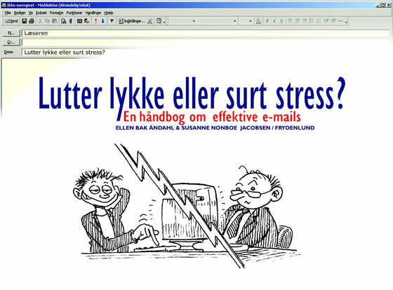Lutter lykke eller surt stress? - En håndbog om effektive e-mails (e-bog) af Ellen Bak Åndahl