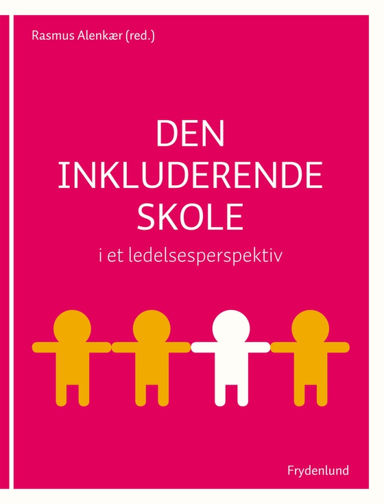 Den inkluderende skole i et ledelsesperspektiv