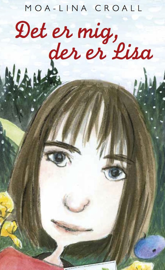 Det er mig, der er Lisa (e-bog) af Moa-Lina Croall