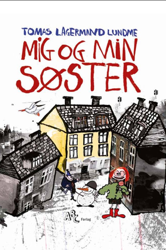 Mig og min søster (e-bog) af Tomas Lagermand Lundme