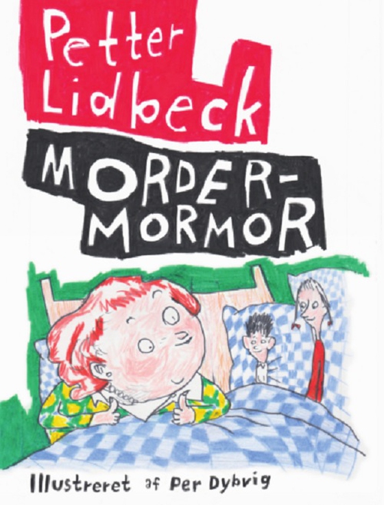 Mordermormor (e-bog) af Petter  Lidbeck