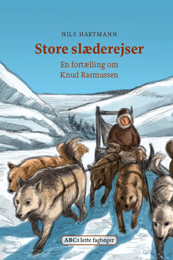 Store slæderejser