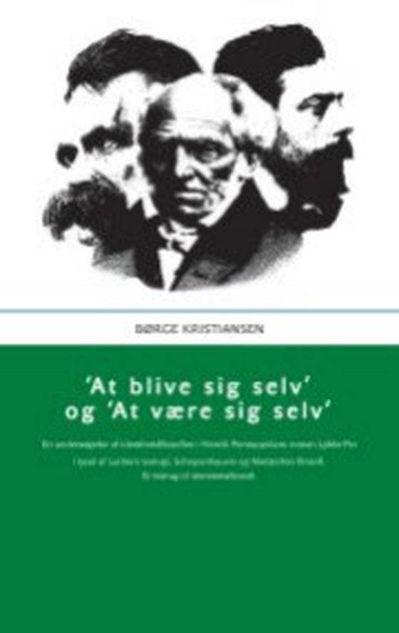 At blive sig selv og At være sig selv