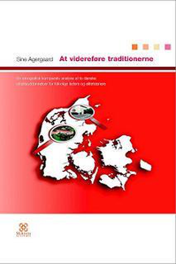 At videreføre traditionerne (e-bog) af Sine Agergaard