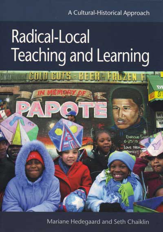 Radical-local Teaching and Learning - A Cultural-Historical Approach (e-bog) af Seth Chaiklin