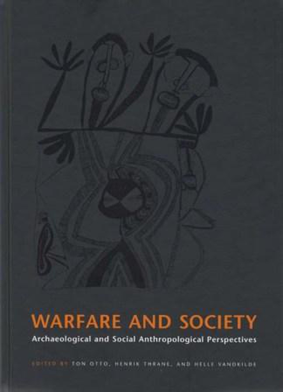 Warfare and Society - Archaeological and Social Anthropological Perspectives (e-bog) af n a