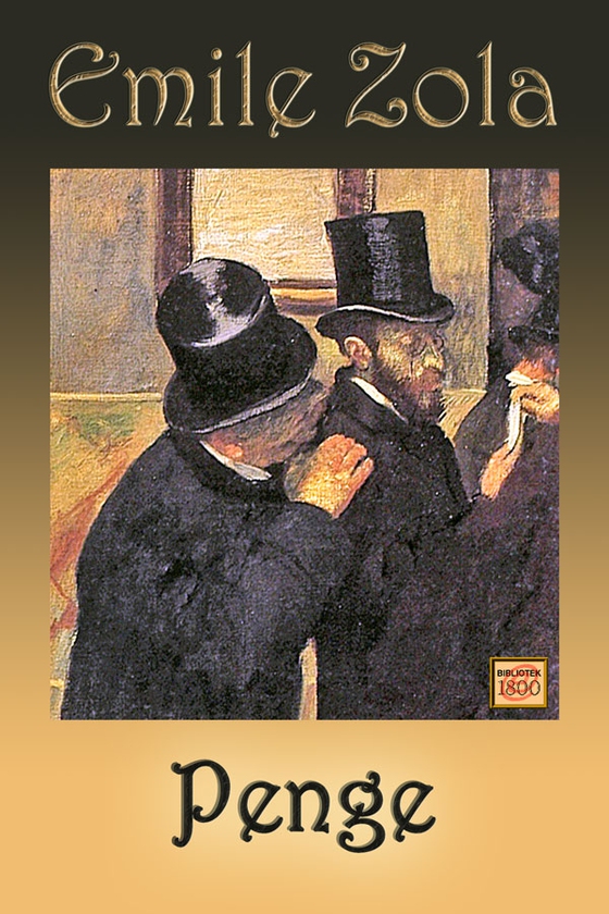 Penge (e-bog) af Émile Zola