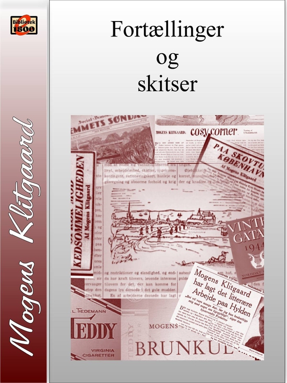Fortællinger og skitser (e-bog) af Mogens Klitgaard