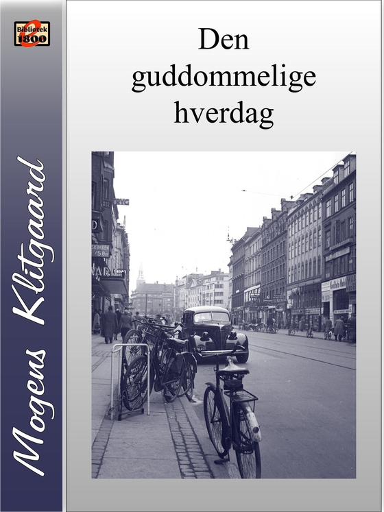 Den guddommelige hverdag (e-bog) af Mogens Klitgaard