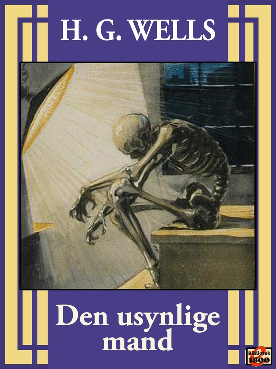 Den usynlige mand - En grotesk roman (e-bog) af H. G. Wells