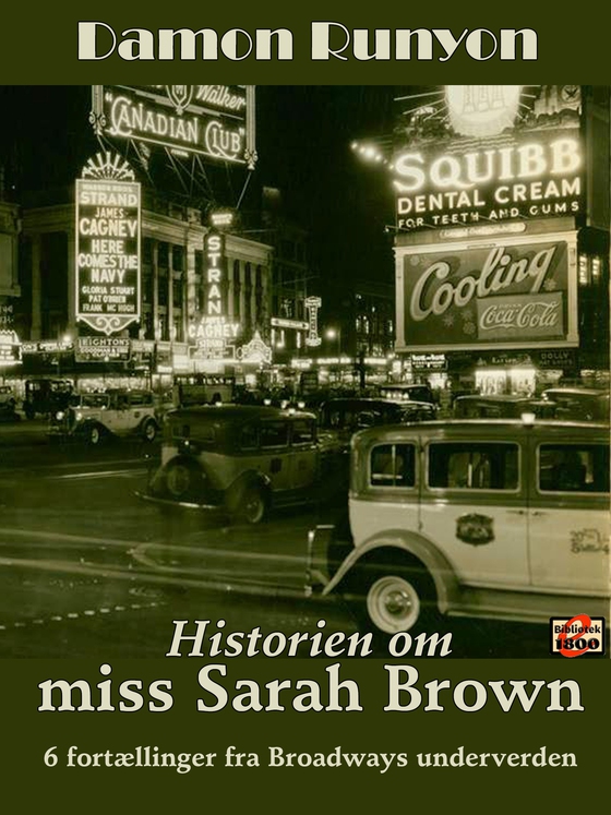 Historien om miss Sarah Brown - 6 fortællinger fra Broadways underverden (e-bog) af Damon Runyon