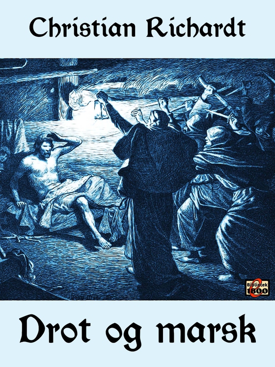 Drot og marsk (e-bog) af Christian Richardt