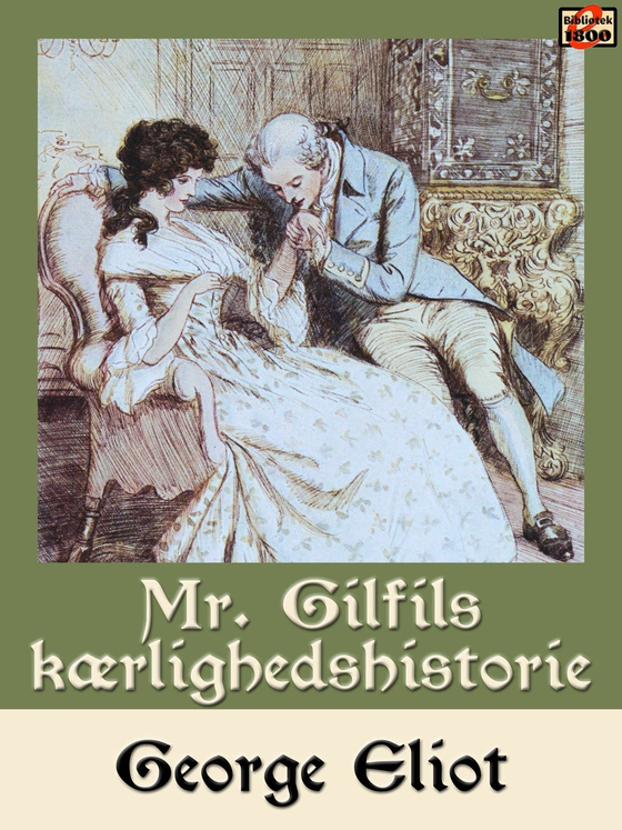 Mr. Gilfils kærlighedshistorie (e-bog) af George Eliot
