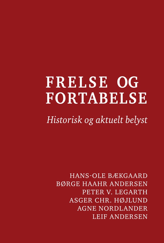 Frelse og fortabelse - Historisk og aktuelt belyst (e-bog) af Leif Andersen