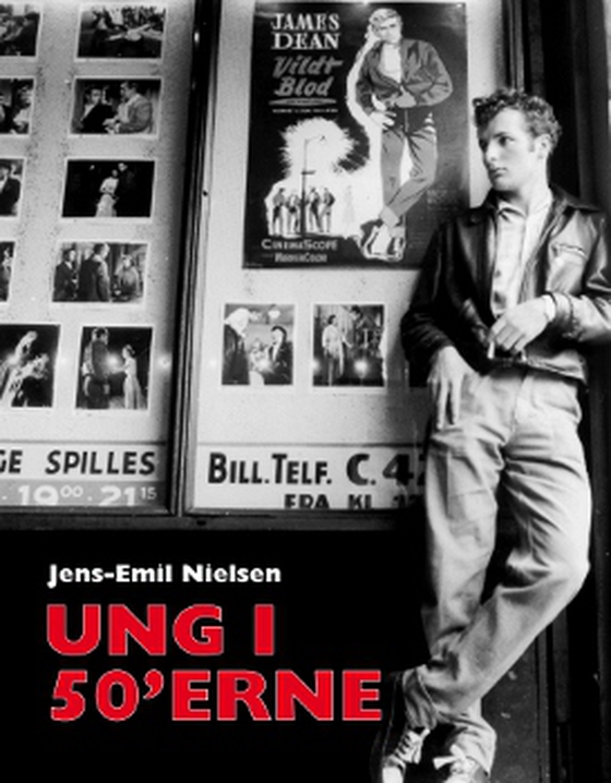 UNG I 50´ERNE - UNGDOMSKRØNIKEN bind 1 (e-bog) af Jens-Emil Nielsen