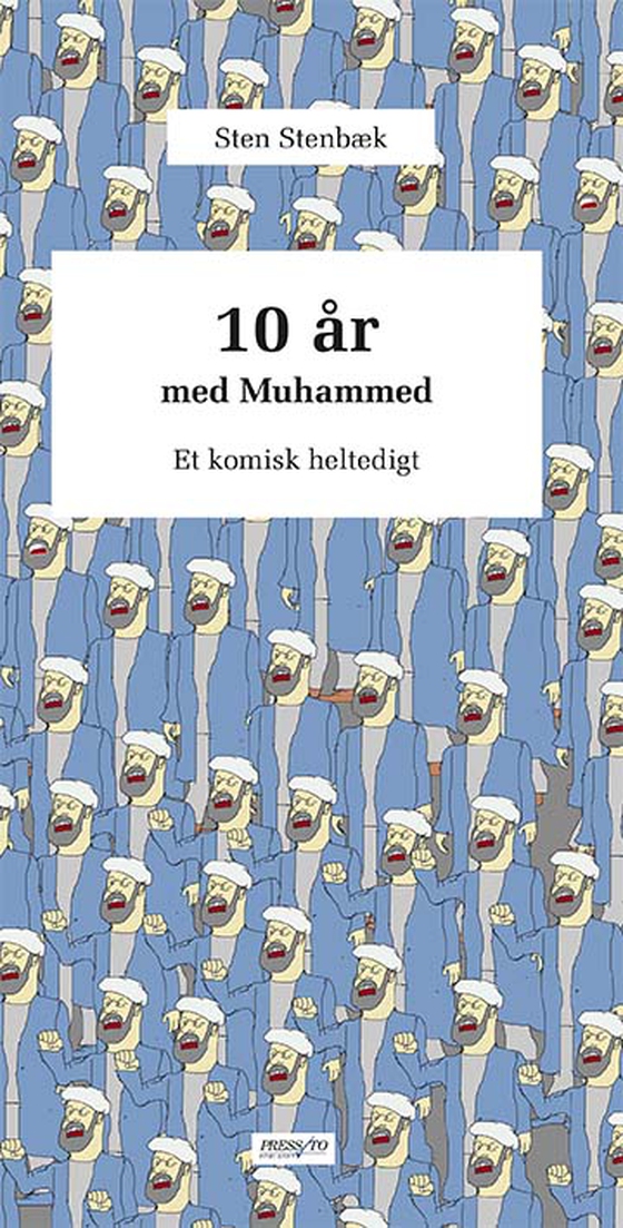 10 år med Mohammed - Et komisk heltedigt (e-bog) af Sten Stenbæk