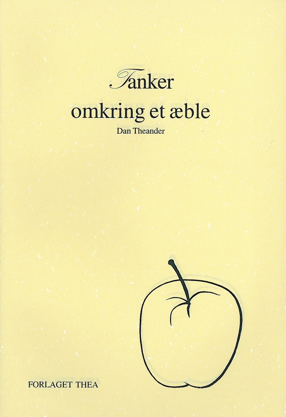 Tanker omkring et æble (e-bog) af Dan Theander