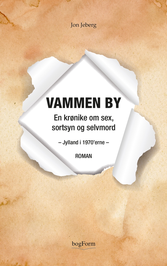 Vammen By - En krønike om sex, sortsyn og selvmord (e-bog) af Jon Jeberg