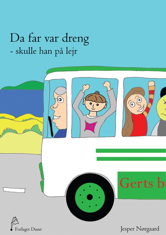 Da far var dreng - var han på lejr