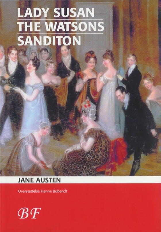 Lady Susan * The Watsons * Sanditon (e-bog) af Jane Austen