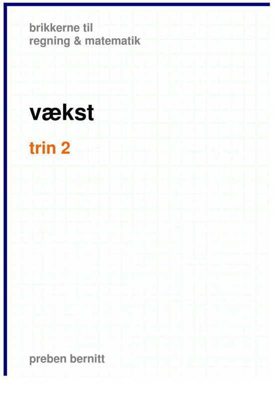 vækst trin 2, brikkerne til regning & matematik (e-bog) af Preben Bernitt