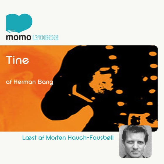 Tine (lydbog) af Herman Bang