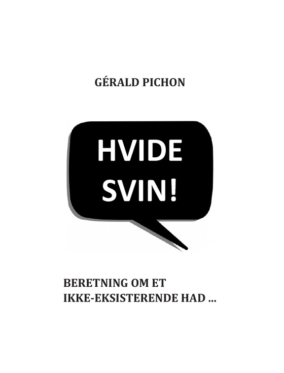 Hvide svin! (e-bog) af Gèrald Pichon