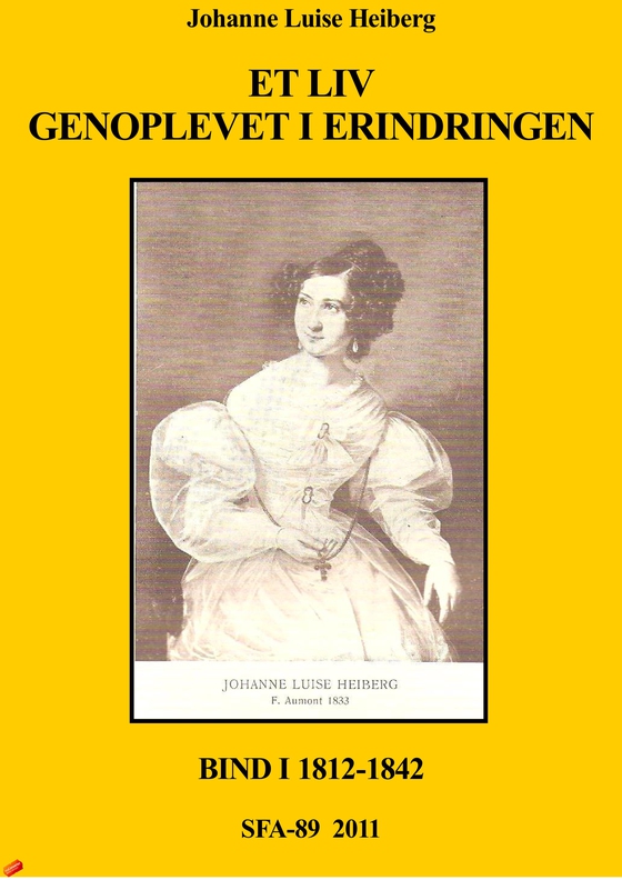 Et liv genoplevet i erindringen (e-bog) af Johanne Luise Heiberg